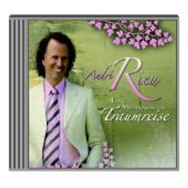 Eine Musikalische Traumreise, André Rieu