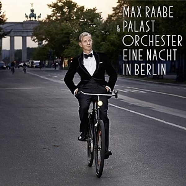Eine Nacht in Berlin - Live (Deluxe Edition, CD+DVD), Max Raabe