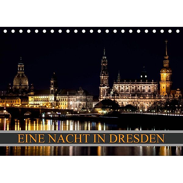 Eine Nacht in Dresden (Tischkalender 2020 DIN A5 quer), Dirk Meutzner