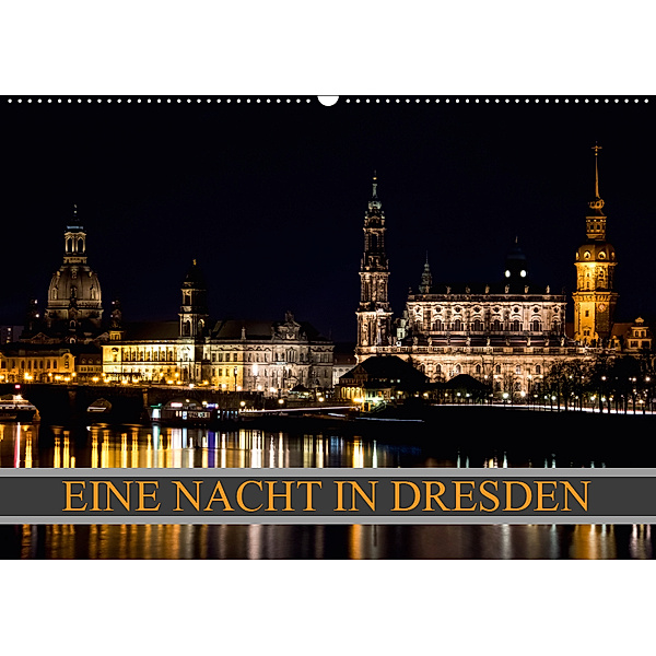 Eine Nacht in Dresden (Wandkalender 2019 DIN A2 quer), Dirk Meutzner