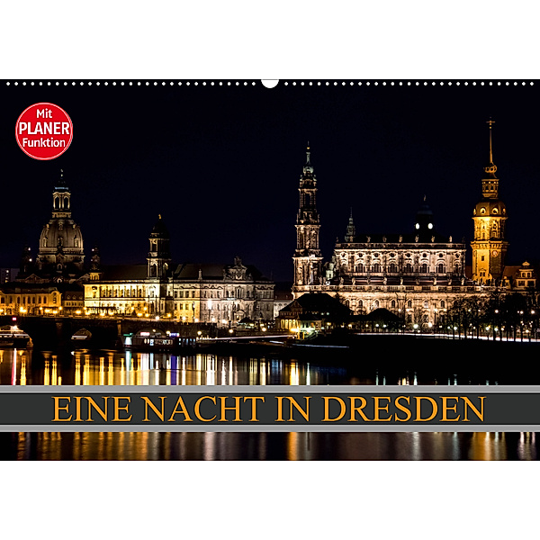 Eine Nacht in Dresden (Wandkalender 2020 DIN A2 quer), Dirk Meutzner