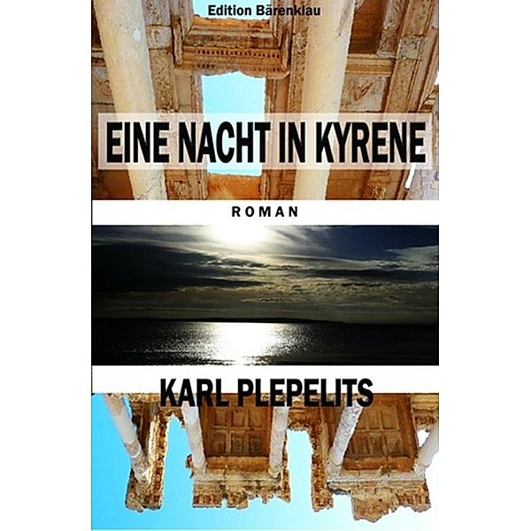 Eine Nacht in Kyrene, Karl Plepelits