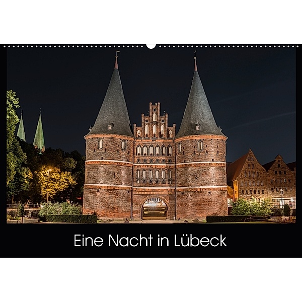 Eine Nacht in Lübeck (Wandkalender 2018 DIN A2 quer), StGrafix