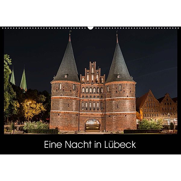 Eine Nacht in Lübeck (Wandkalender 2020 DIN A2 quer)