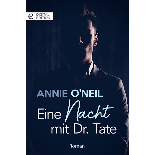 Eine Nacht mit Dr. Tate, Annie O'Neil