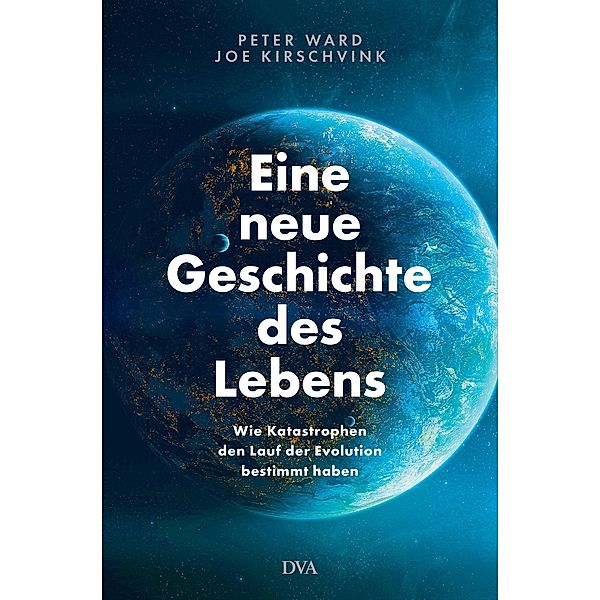 Eine neue Geschichte des Lebens, Joe Kirschvink, Peter Ward