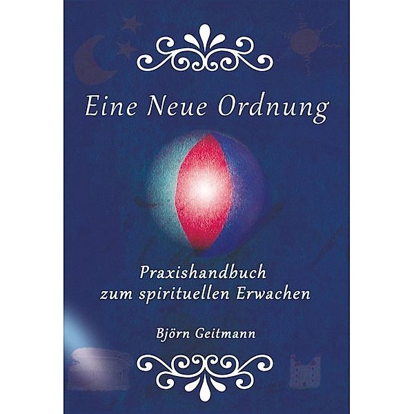 Eine Neue Ordnung.Bd.1, Björn Geitmann