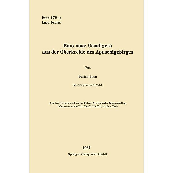 Eine neue Osculigera aus der Oberkreide des Apusenigebirges / Sitzungsberichte der Österreichischen Akademie der Wissenschaften, Denisa Lupu