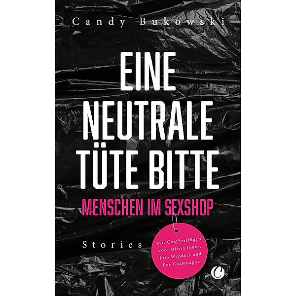 Eine neutrale Tüte bitte, Candy Bukowski