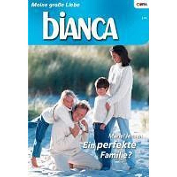 Eine perfekte Familie? / Bianca Romane Bd.1711, Muriel Jensen