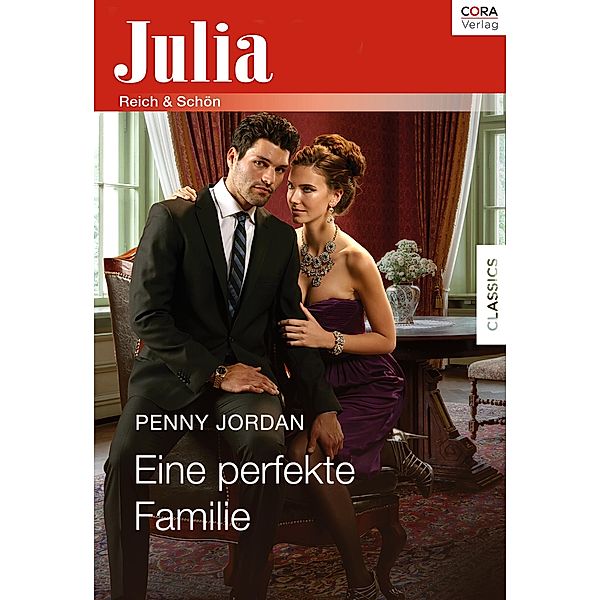 Eine perfekte Familie / Julia (Cora Ebook), Penny Jordan