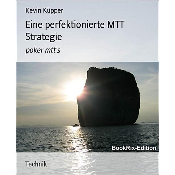Eine perfektionierte MTT Strategie, Kevin Küpper