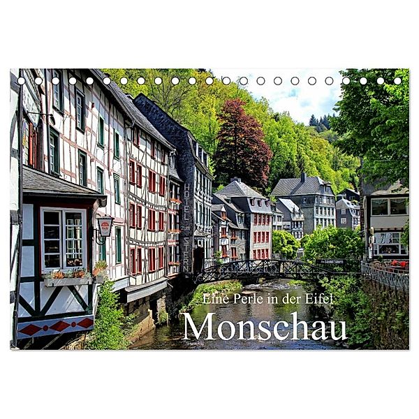 Eine Perle in der Eifel - Monschau (Tischkalender 2024 DIN A5 quer), CALVENDO Monatskalender, Arno Klatt