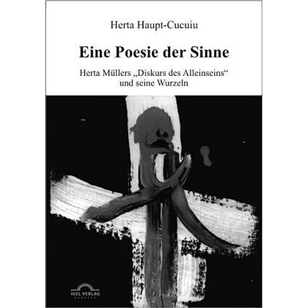 Eine Poesie der Sinne, Herta Haupt-Cucuiu