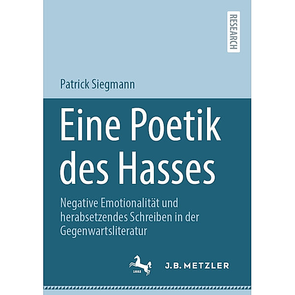 Eine Poetik des Hasses, Patrick Siegmann