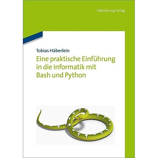 Eine praktische Einführung in die Informatik mit Bash und Python / Jahrbuch des Dokumentationsarchivs des österreichischen Widerstandes, Tobias Häberlein