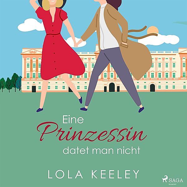 Eine Prinzessin datet man nicht, Lola Keeley