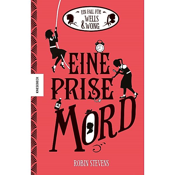 Eine Prise Mord / Ein Fall für Wells & Wong Bd.8, Robin Stevens