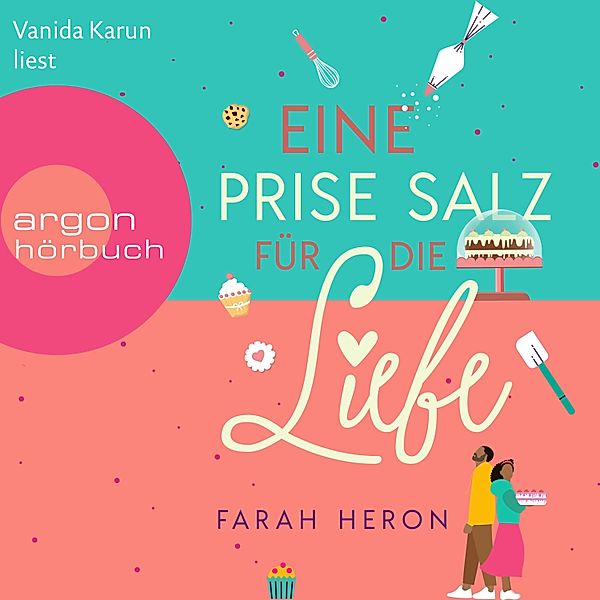 Eine Prise Salz für die Liebe, Farah Heron