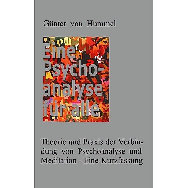 Eine Psychoanalyse für alle, Günter von Hummel