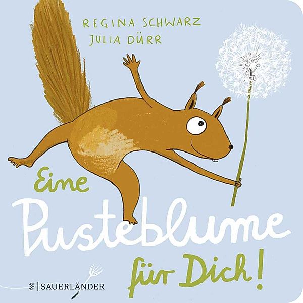 Eine Pusteblume für dich!, Regina Schwarz