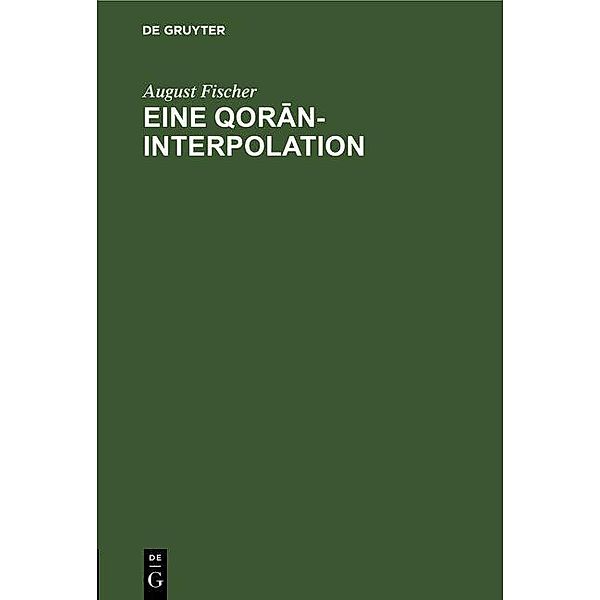 Eine Qoran-Interpolation, August Fischer