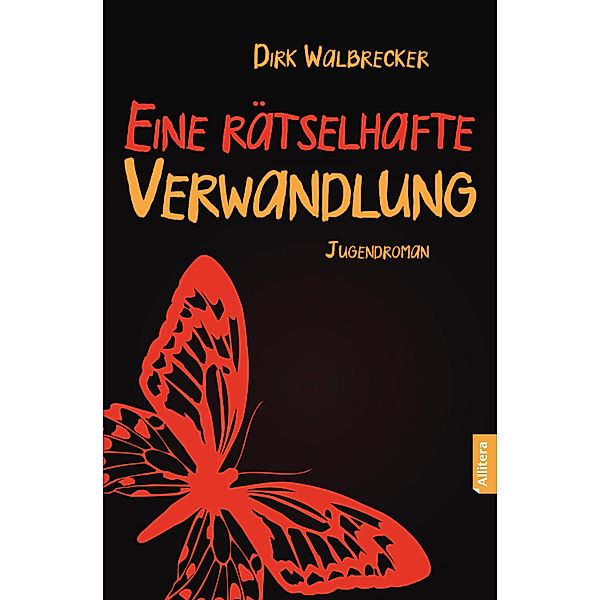 Eine rätselhafte Verwandlung, Dirk Walbrecker