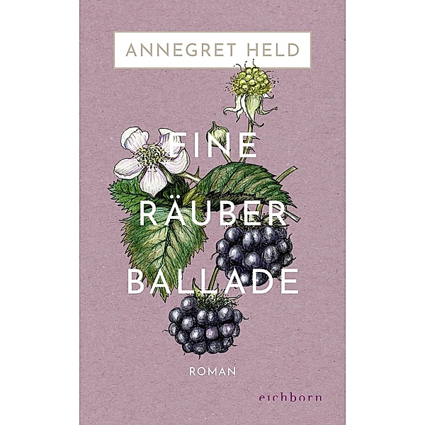 Eine Räuberballade / Westerwald-Chronik Bd.3, Annegret Held