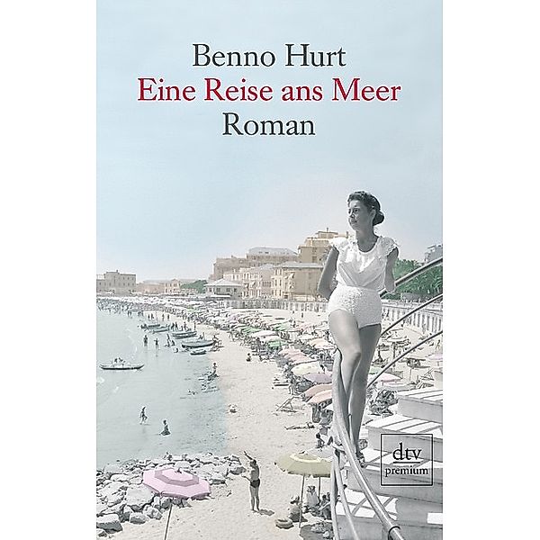 Eine Reise ans Meer, Benno Hurt