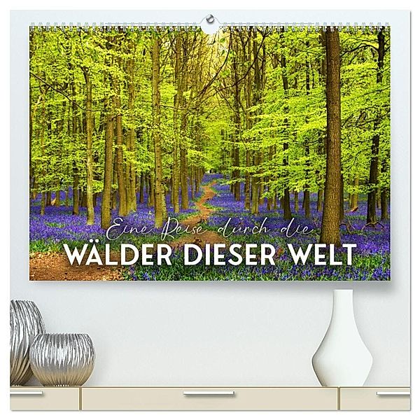 Eine Reise durch die Wälder dieser Welt (hochwertiger Premium Wandkalender 2024 DIN A2 quer), Kunstdruck in Hochglanz, Happy Monkey