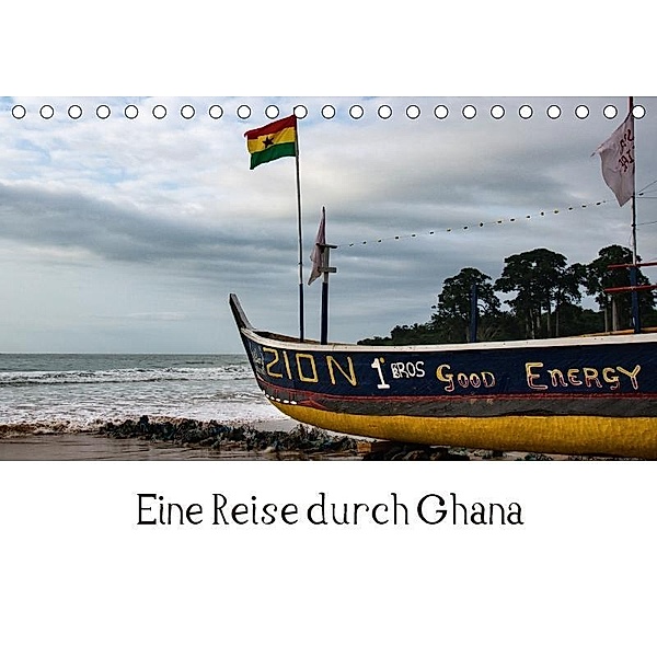 Eine Reise durch Ghana (Tischkalender 2017 DIN A5 quer), Silvia Schröder