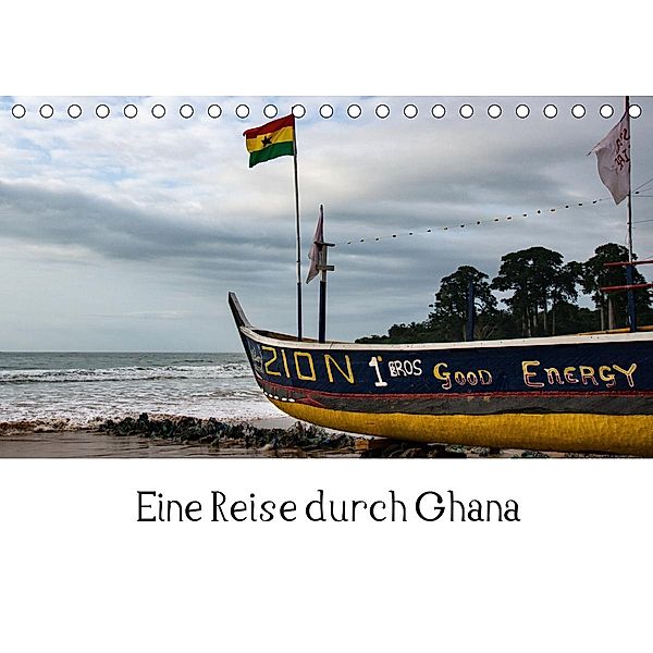Eine Reise durch Ghana (Tischkalender 2021 DIN A5 quer), Silvia Schröder