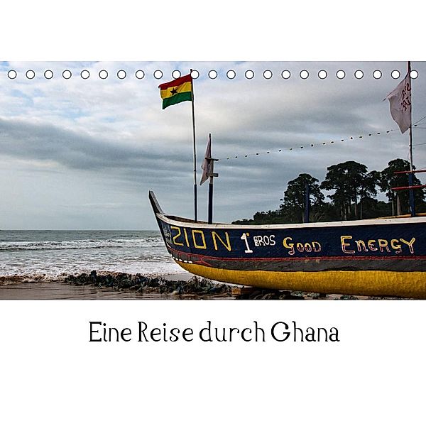 Eine Reise durch Ghana (Tischkalender 2023 DIN A5 quer), Silvia Schröder