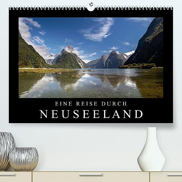 Eine Reise durch Neuseeland (Premium, hochwertiger DIN A2 Wandkalender 2023, Kunstdruck in Hochglanz), Christian Müringer