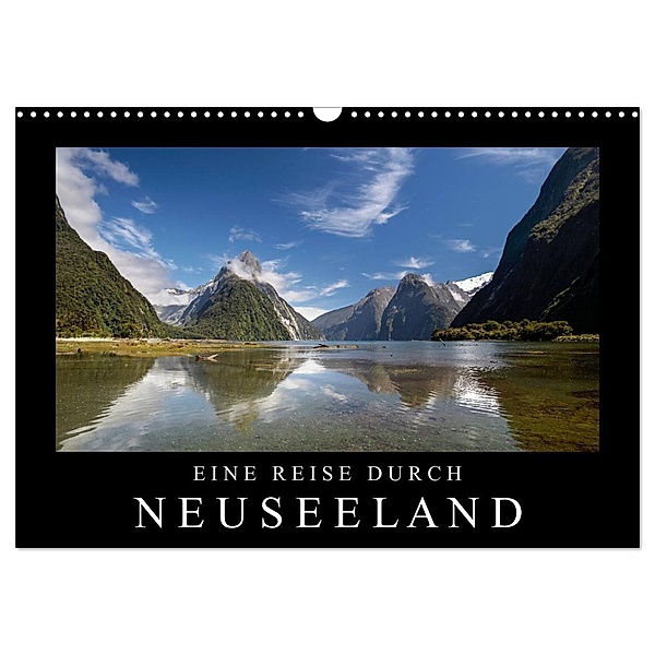 Eine Reise durch Neuseeland (Wandkalender 2024 DIN A3 quer), CALVENDO Monatskalender, Christian Müringer