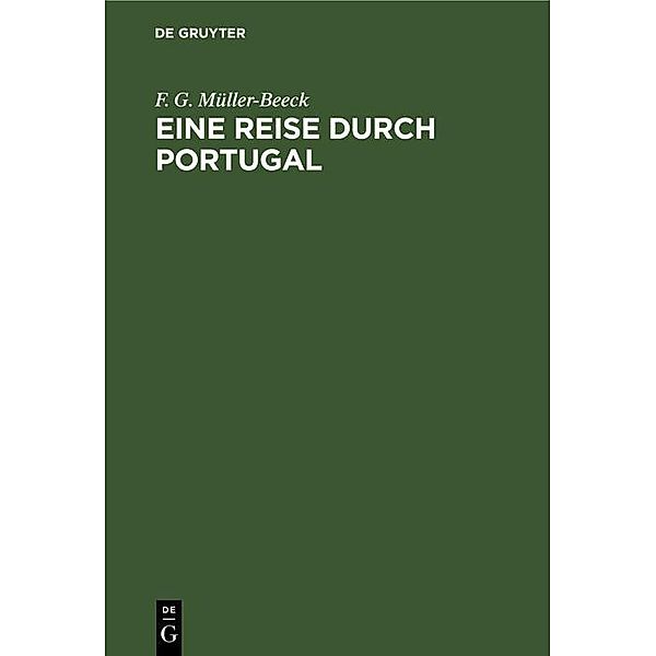 Eine Reise durch Portugal, F. G. Müller-Beeck