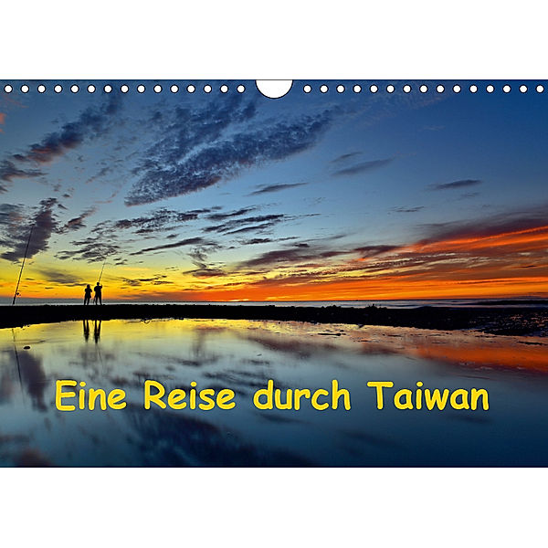 Eine Reise durch Taiwan (Wandkalender 2019 DIN A4 quer), Atlantismedia