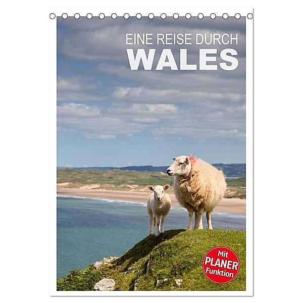 Eine Reise durch Wales (Tischkalender 2024 DIN A5 hoch), CALVENDO Monatskalender, Ingrid Steiner & Günter Hofmann