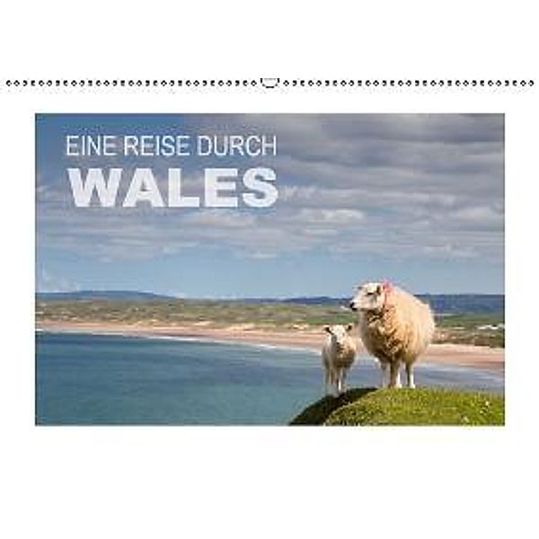 Eine Reise durch Wales (Wandkalender 2016 DIN A2 quer), Ingrid Steiner & Günter Hofmann