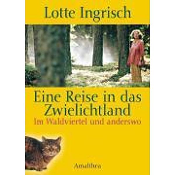 Eine Reise in das Zwielichtland, m. Audio-CD, Lotte Ingrisch