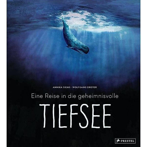 Eine Reise in die geheimnisvolle Tiefsee, Annika Siems, Wolfgang Dreyer