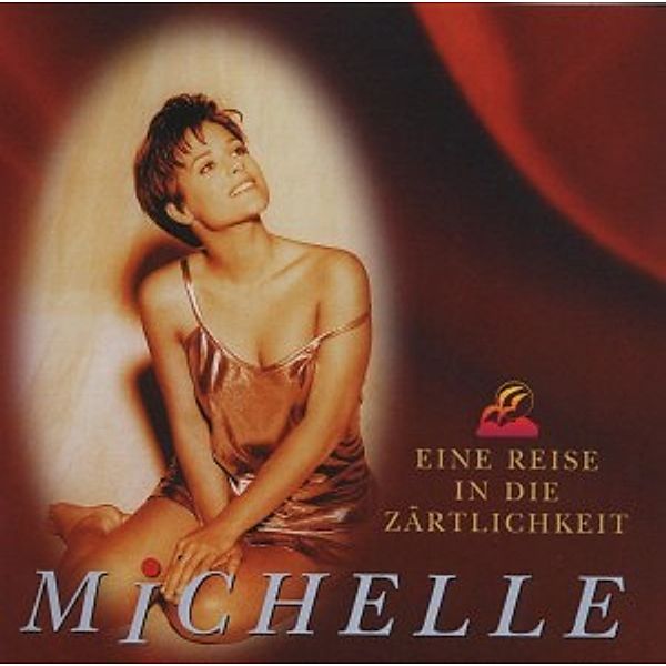 Eine Reise In Die Zärtlichkeit, Michelle