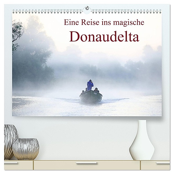 Eine Reise ins magische Donaudelta (hochwertiger Premium Wandkalender 2025 DIN A2 quer), Kunstdruck in Hochglanz, Calvendo, Cristina-Melania Meles