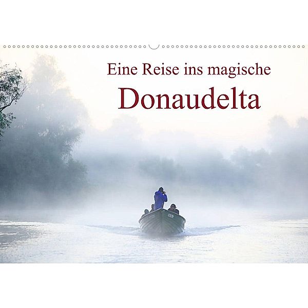 Eine Reise ins magische Donaudelta (Wandkalender 2023 DIN A2 quer), Cristina-Melania Meles