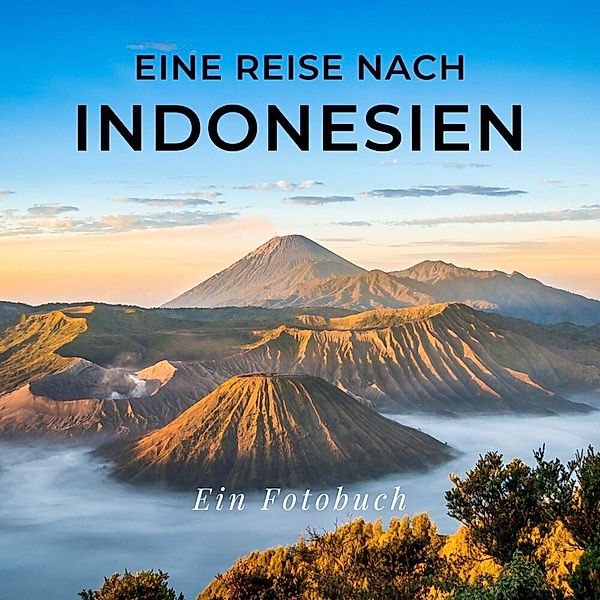 Eine Reise nach Indonesien