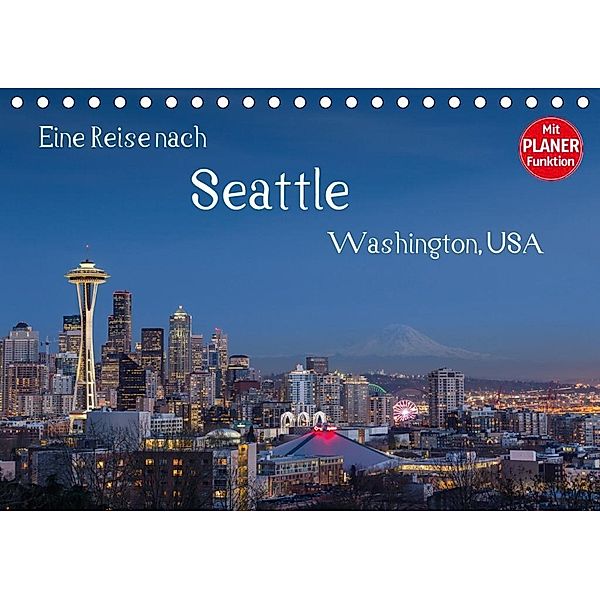 Eine Reise nach Seattle (Tischkalender 2020 DIN A5 quer), Thomas Klinder