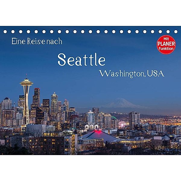 Eine Reise nach Seattle (Tischkalender 2023 DIN A5 quer), Thomas Klinder