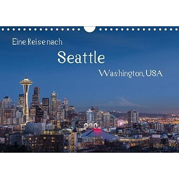 Eine Reise nach Seattle (Wandkalender 2020 DIN A4 quer), Thomas Klinder