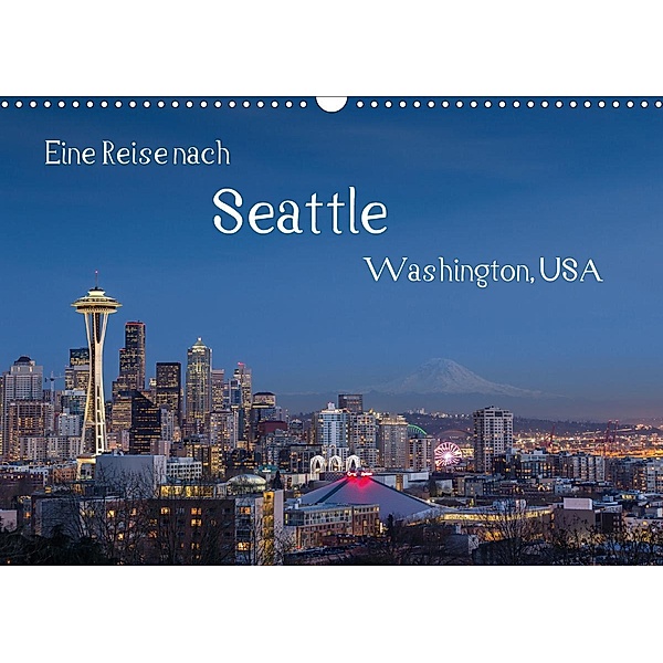 Eine Reise nach Seattle (Wandkalender 2021 DIN A3 quer), Thomas Klinder