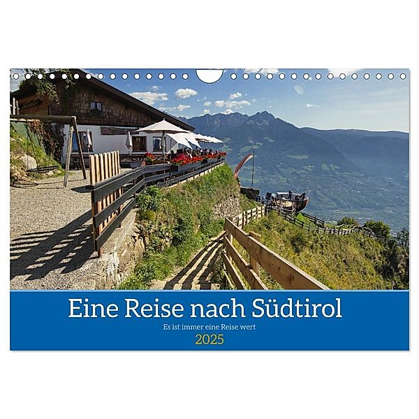Eine Reise nach Südtirol - Es ist immer eine Reise wert (Wandkalender 2025 DIN A4 quer), CALVENDO Monatskalender, Calvendo, Reinhard Balzerek